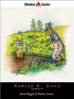 cover image of Uncle Wiggily & Mother Goose